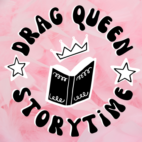 Drag Queen Storytime graphic